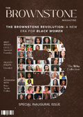 The Brownstone Magazine Inaugural Issue